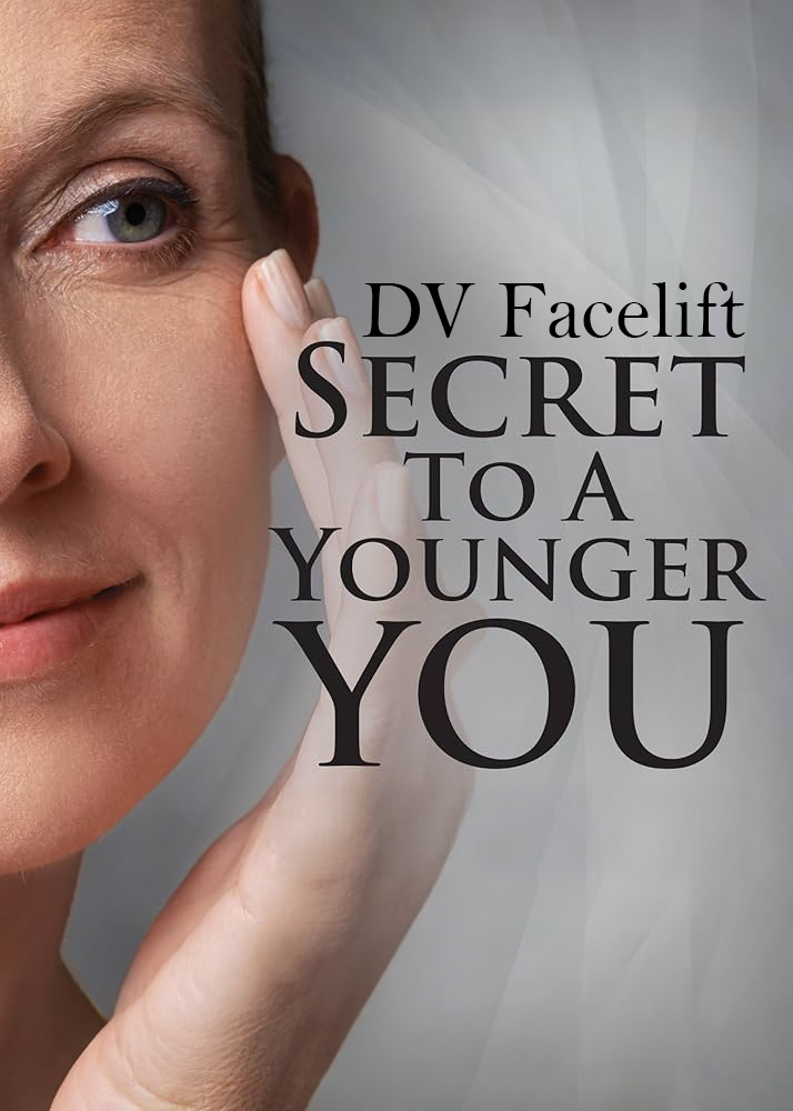 DV Facelift Secret to Younger skin