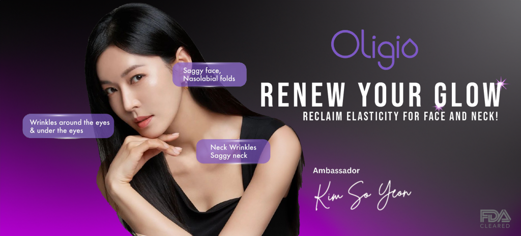 Kim So Yeon endorses Oligio RF Facelifting – The Ultimate Non-Surgical Skin Tightening Solution.