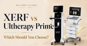 XERF vs Ultherapy at Da Vinci Skin & Aesthetic Clinic Malaysia